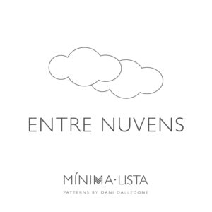 Pré-Venda Coleção Minima.Lista Entre Nuvens